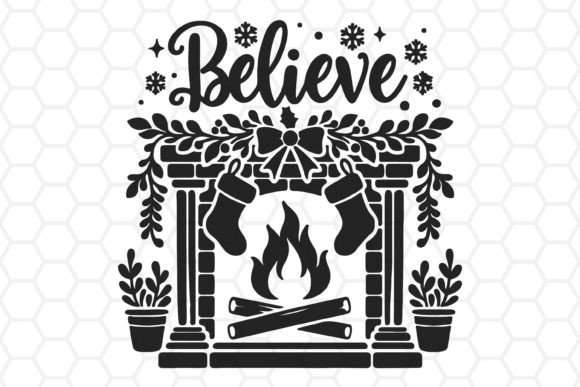 Download Believe SVG, Christmas Fireplace SVG - Christmas fireplace svg Collection