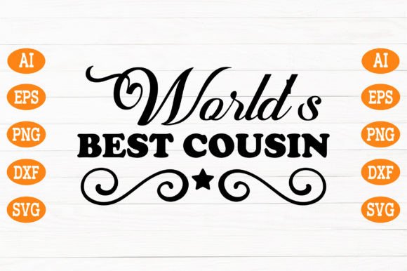 Download World's Best Cousin SVG - World's best cousin Collection